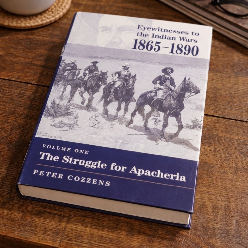 Eyewitnesses to the Indian Wars 1865–1890 Vol 1 HC Cozzens 2001